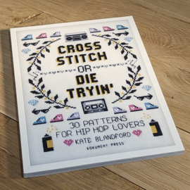 Cross Stitch or Die Tryin'