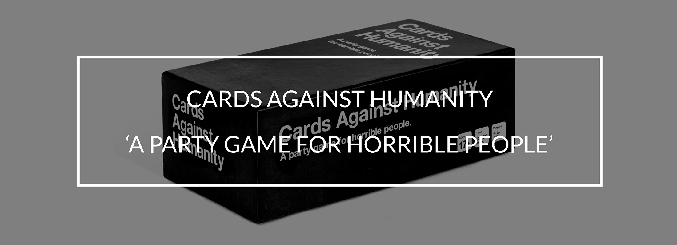 Cards Against Humanity