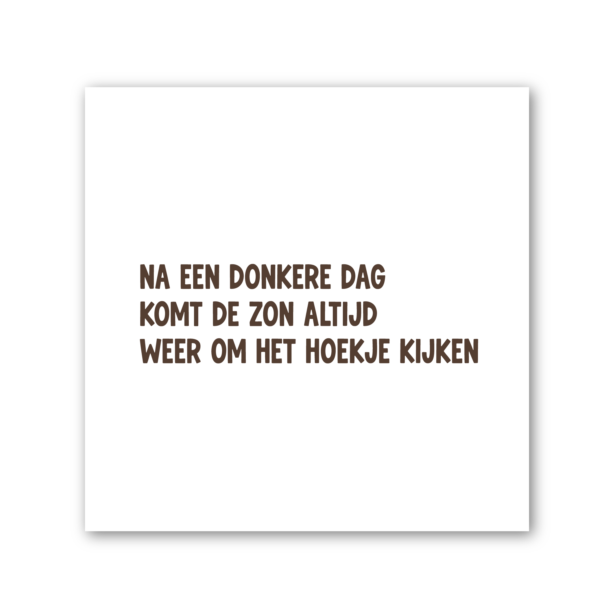 Tegeltje op Forex | In geschenkverpakking | Na een donkere dag