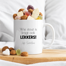 Mok | Wie stout is krijgt ook lekkers!
