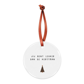 Kersthanger | Jij bent leuker dan de kerstman | Terracotta