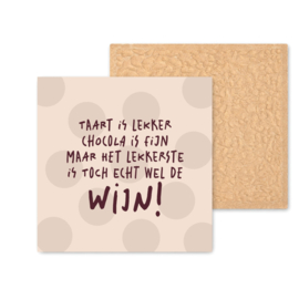 Kleurrijk tegeltje | Het lekkerste is toch wel de wijn | Beige | 11 CM