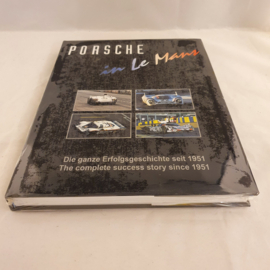 Porsche in Le Mans - Het complete succesverhaal sinds 1951