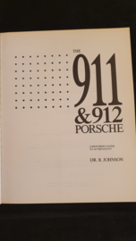 Porsche 911 & 912 A Restorer's Guide to Authenticity - B. Johnson