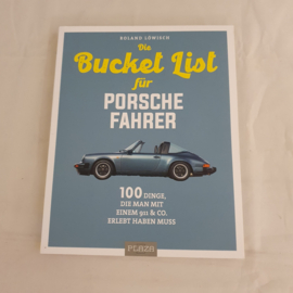 Roland Löwisch Die Bucket List für Porsche Fahrer paperback ISBN-9783966641890