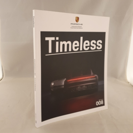 Porsche Timeless Magazine – Issue 008 (March 2019) – Porsche Centrum Gelderland