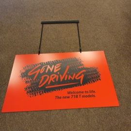Porsche 718 T Showroom sign - Gone Driving