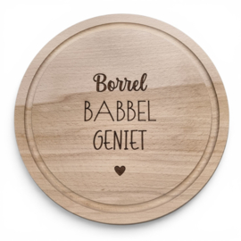 Borrelplank rond - 22cm - Borrel, babbel, geniet