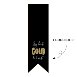 Sticker "Jij bent goud waard"