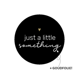 Sticker "Just a little something"