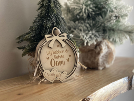 Houten kerstbal gepersonaliseerd | Wij hebben de liefste oom