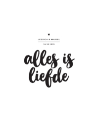 Trouwposter - Alles is liefde