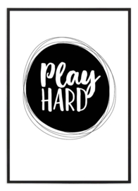 Poster Play hard
