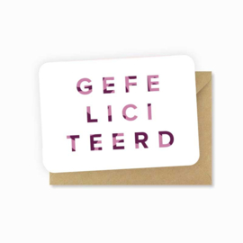 Ansichtkaart || GEFELICITEERD