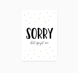 Ansichtkaart ||  Sorry || A6