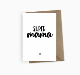 Ansichtkaart || super mama
