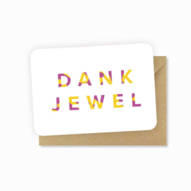 Ansichtkaart || DANKJEWEL