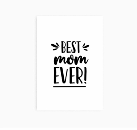 Ansichtkaart || Best Mom ever!