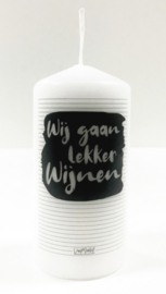 Kaars wij gaan lekker wijnen 10 cm