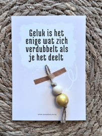 Geluk is het enige wat zich verdubbelt... + gelukspop GOUD