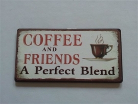 Magneet spreuk "coffee and friends"