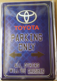 Metaalplaat Toyota parking only