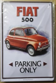 Metaalplaat Fiat 500 Parking Only