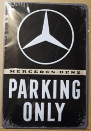 Metaalplaat Mercedes-Benz Parking Only