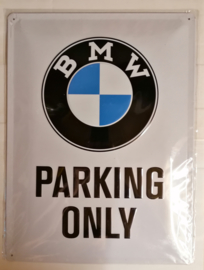 Metaalplaat BMW Parking Only 30 x 40 cm