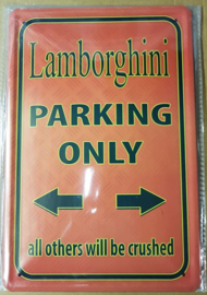 Metaalplaat Lamborghini Parking Only