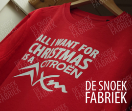 KERSTTRUI ALL I WANT FOR CHRISTMAS IS A CITROEN...