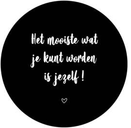 Label-R Kids | Muurcirkel Tekst Het mooiste wat je kunt worden (zwart)