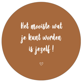 Label-R Kids | Muurcirkel Tekst Het mooiste wat je kunt worden (hazelbruin)