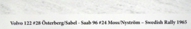 Volvo 122 #28 Sylvia Österberg/Siv Sabel - Saab 96 #24 Pat Moss-Carlsson/Elizabeth Nyström