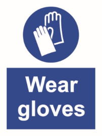 Wear gloves