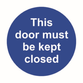 This door must be kept closed