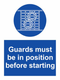 Guard must be in position before starting