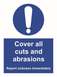 Cover all cuts and abrassions