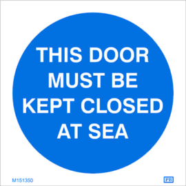 Imo sign door must be kept close at sea