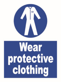 Wear protective clothing