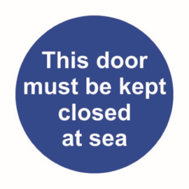This dooe must be kept closed at sea