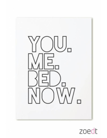 You Me Bed Now