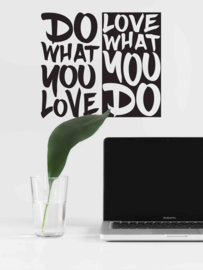 Muursticker Do What You Love