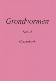 Grondvormen deel 1 (cursusboek) + Grondvormen deel 2 (cursusboek) + Kindergrondvormen (cursusboek + patronen)