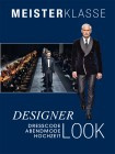 Meisterklasse Designerlook