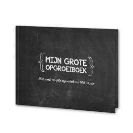 Mijn grote opgroeiboek 0 - 18 jaar | Krijtbord versie