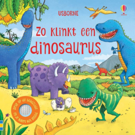 Usborne Geluidenboekje  Zo klinkt een  dinosaurus