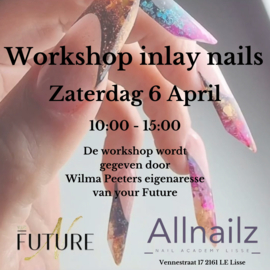 Workshop inlay nails zaterdag 6 April