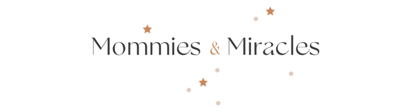 Mommies & Miracles