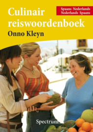 Culinair Reiswoordenboek Spaans-Nederlands / Nederlands-Spaans